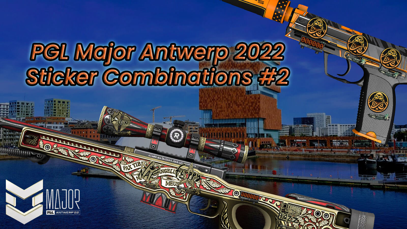 PGL Major Antwerp 2022 | Stickers Combos #2