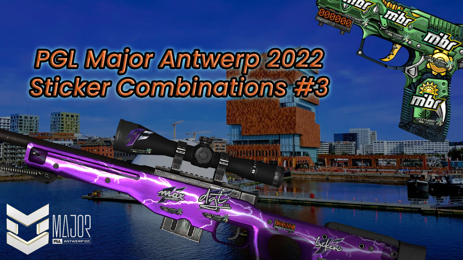 PGL Major Antwerp 2022 | Stickers Combos #3