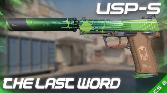 USP-S - The Last Word For CSS92+ USP-S - The Last Word For CSS92+